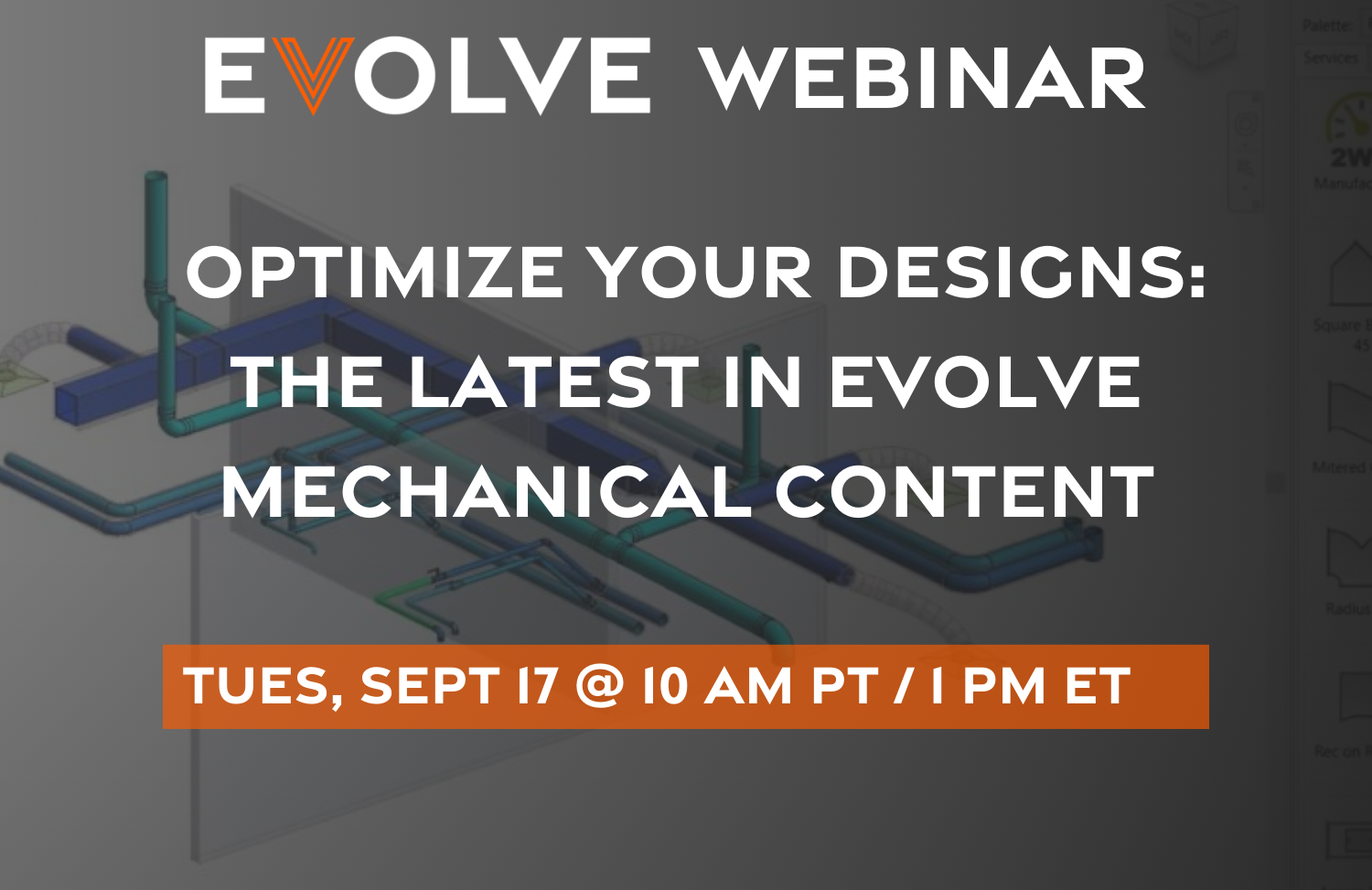 Optimize Your Modeling Process: The Latest in EVOLVE Mechanical Content
